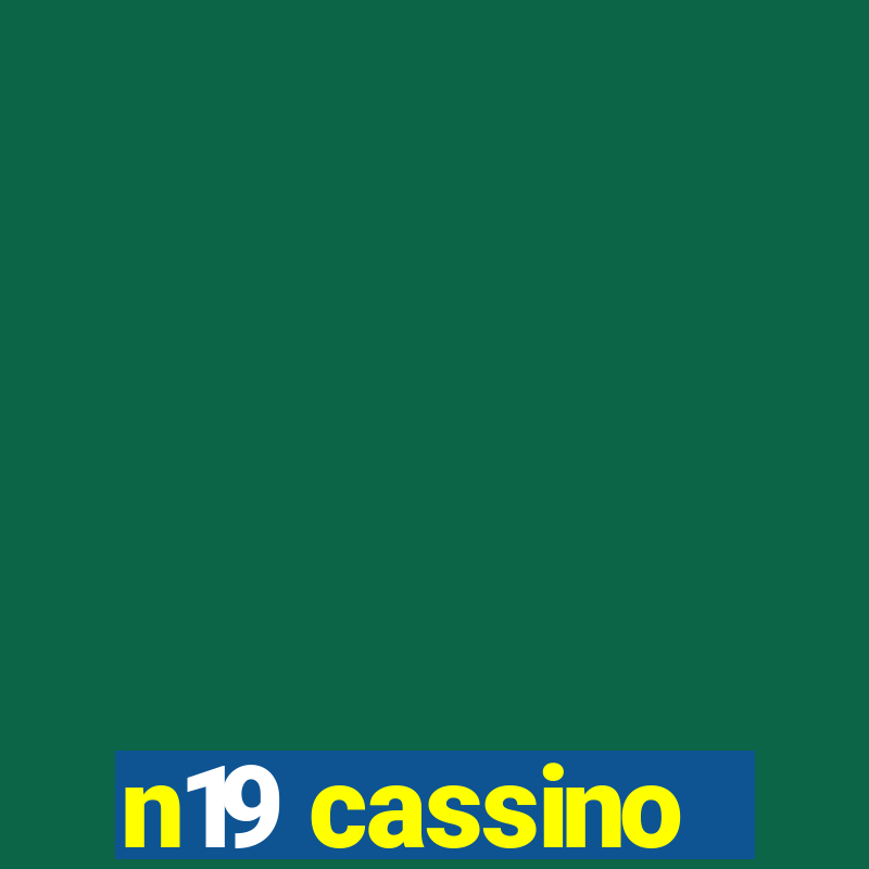 n19 cassino